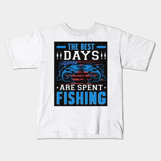 The best days are spent fishing Kids T-Shirt by Jennifer Bourbonnais